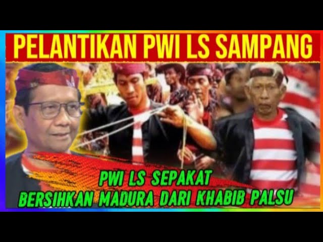 Madura is ready to G1RING‼️ PWILS Sampang agrees there are no more Baklawie clans