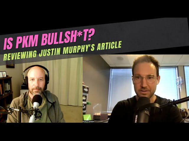 Is PKM Bullsh*t? Reviewing Justin Murphy's Article