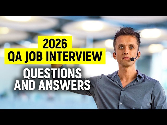 2026 QA Engineer Job Interview Questions and Answers