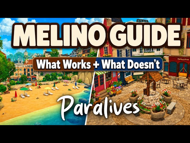 Paralives Melino Guide: What Works What Doesn't