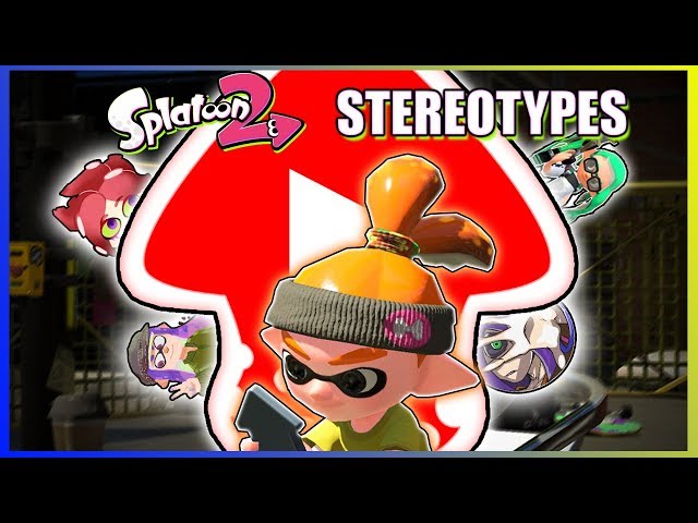 Splatoon 2 Splatuber Stereotypes (Comedian, Memester and more)