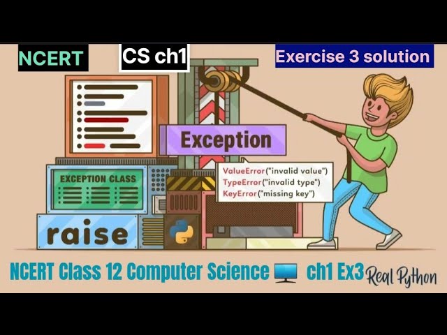 NCERT Class 12 Computer Science Chapter 1 Exercise 3 Solved Step by Step