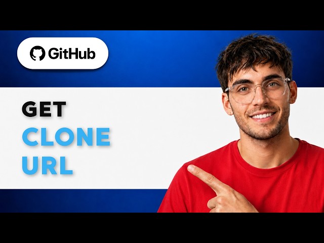 How to Get Clone URL from GitHub [2026 Full Guide]