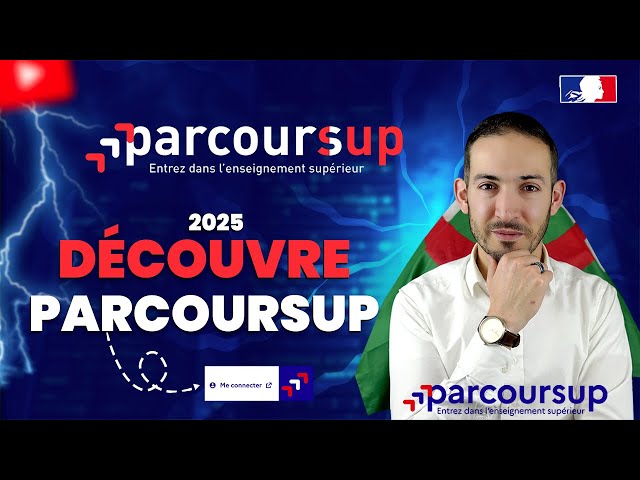 Parcoursup 2025 Tout ce que vous devez savoir