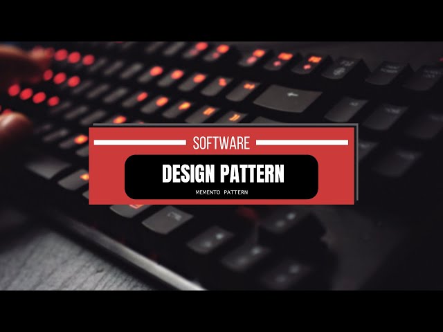 Memento Pattern شرح