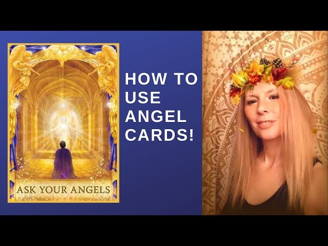 Angel Cards and how to use them