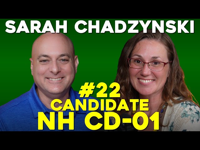 Sarah Chadzynski, New Hampshire CD-01 Candidate | #22 The Adam Mulholland Show