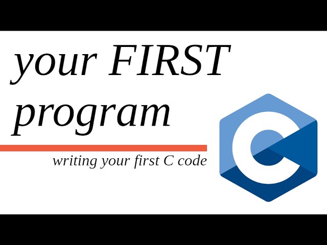 Writing Your First Lines of Code in C