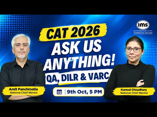 CAT 2026 Ask Us Anything: Get Your QA, DILR & VARC Questions Answered | Amit Sir & Kumud Ma'am