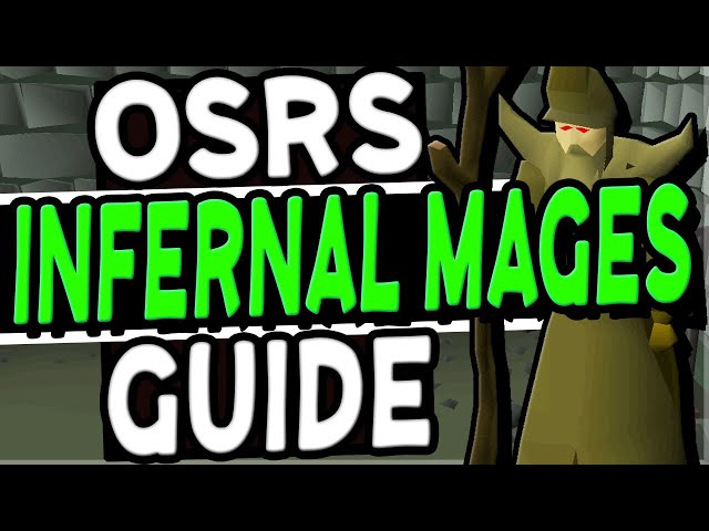 The Ultimate Infernal Mages Slayer Guide Old School Runescape