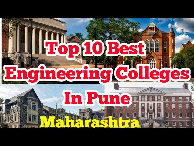 Top 10 Best Engineering Colleges in Pune || list of engineering colleges in pune