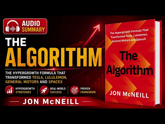 The Algorithm by Jon McNeill | Full Book Summary Podcast