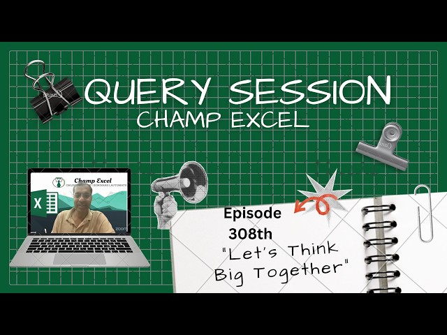 308th Excel Query Session