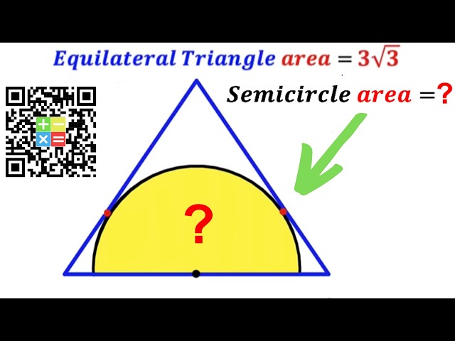 Can you find area of the Yellow shaded Semicircle? | (Equilateral Triangle) | #math #maths #geometry