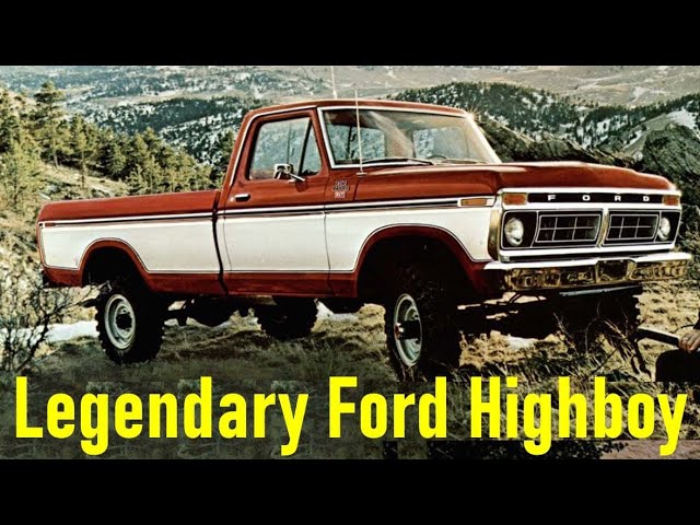 The AWESOME History of The Ford "Highboy" Truck
