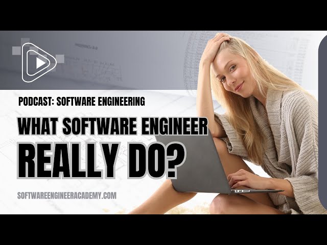 What Software Engineers Really Do: Behind the Code ⚪ Software Engineer's Academy
