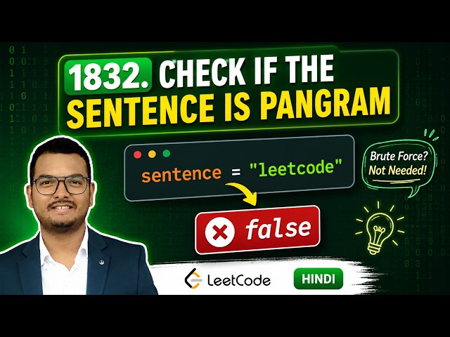 LeetCode 1832 | Check if the Sentence Is Pangram | Java Solution | Easy Problem | Hindi