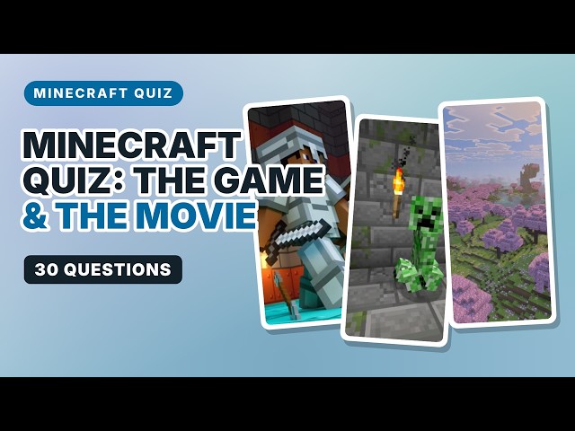 Minecraft Quiz — 30 Questions, Easy to Expert (Game & Movie)