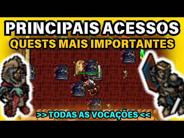 Tibia - MAIN ACCESSES and QUESTS for ALL Levels and Vocations
