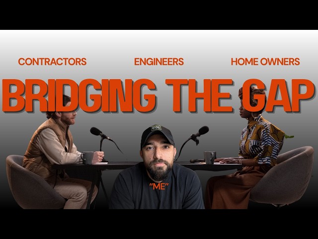 The gap between engineers, contractors and homeowners (My attempt to fix it)