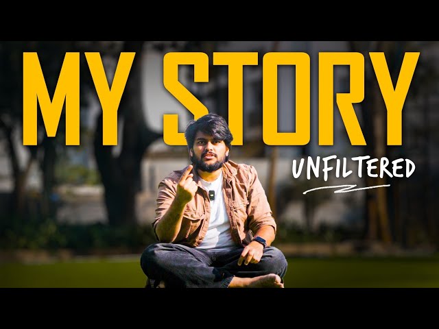 My Story  : The Struggles, Lessons & Growth | Unfiltered | My Experience...