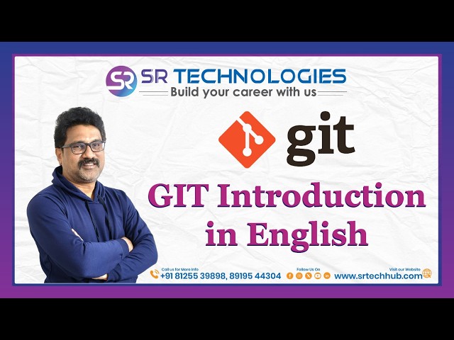 GIT Introduction in English | Complete Beginner Guide | Learn Git from Scratch | SR Technologies