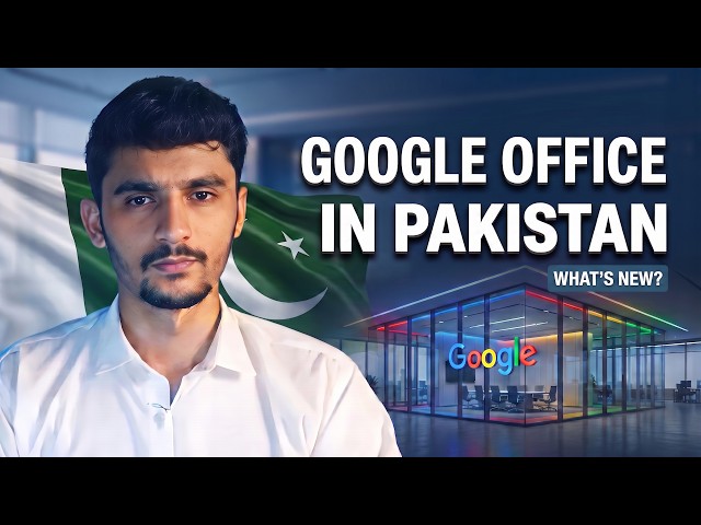 Google Just Opened Its First Office in Pakistan — Here's What's New for Students?