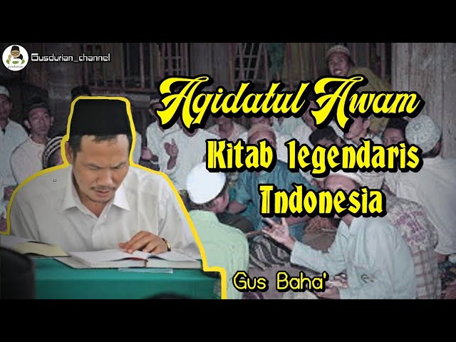 Gus baha' nadhom aqidatul awam
