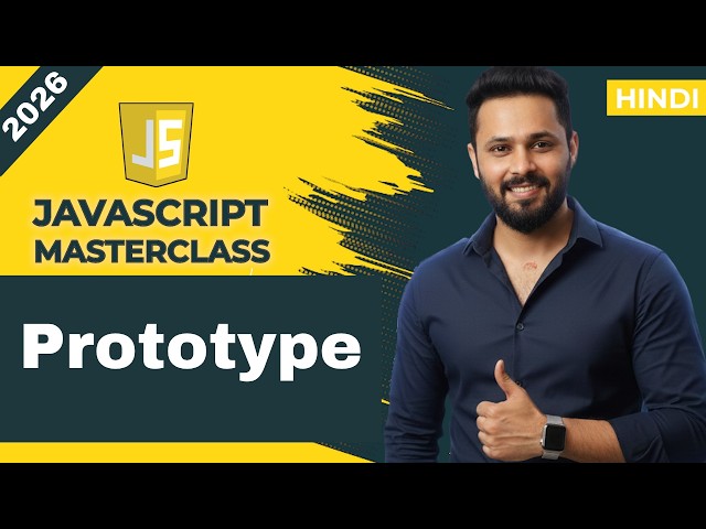 JavaScript Tutorial in Hindi #61 Prototype Explained | Prototype Inheritance + Interview Questions
