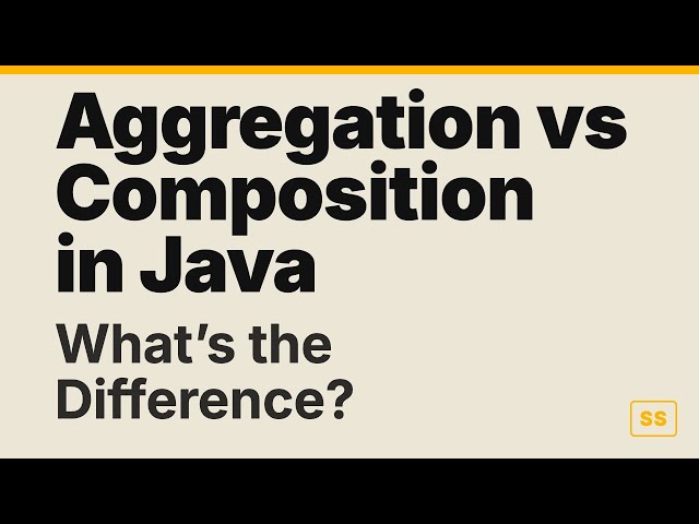 Aggregation vs Composition in Java: 3 Things Most People Get Wrong