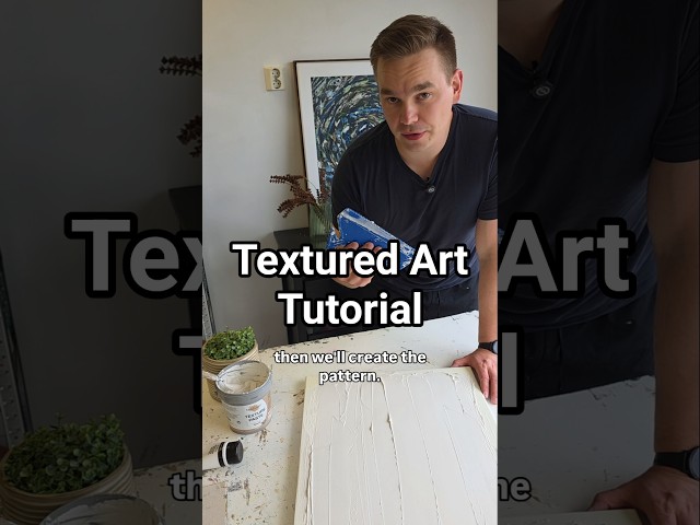 Easy Textured Art Tutorial