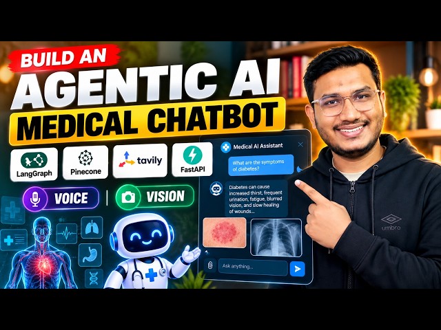 Build an Agentic AI Medical Chatbot with LangGraph, Pinecone, Tavily & FastAPI | Voice + Vision