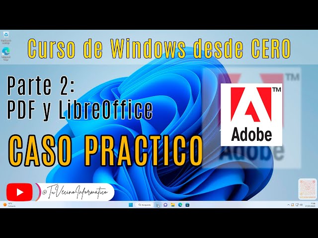 🖥️ 📚Curso de Windows 11 - PDF y Ofimática Parte 2