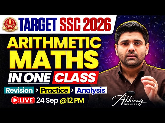 Complete Arithmetic in One Class | SSC Exams 2026 | Maths by Abhinay Sharma