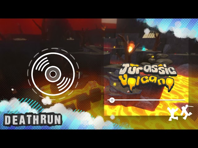 Roblox Deathrun Soundtracks - Jurassic Volcano