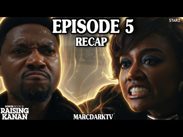 POWER BOOK III: RAISING KANAN SEASON 5 EPISODE 5 RECAP!!!