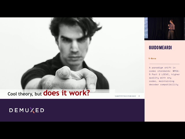 Guido Meardi - A paradigm shift in codec standards: MPEG-5 Part 2 LCEVC, higher quality with any...
