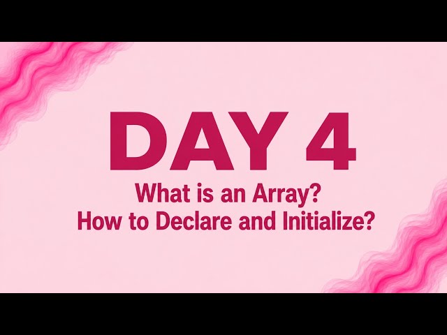 What is an Array? | How to Declare & Initialize in Java (Day 4 DSA)