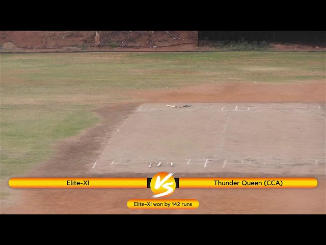 THUNDER QUEEN CC   VS  ELITE XI