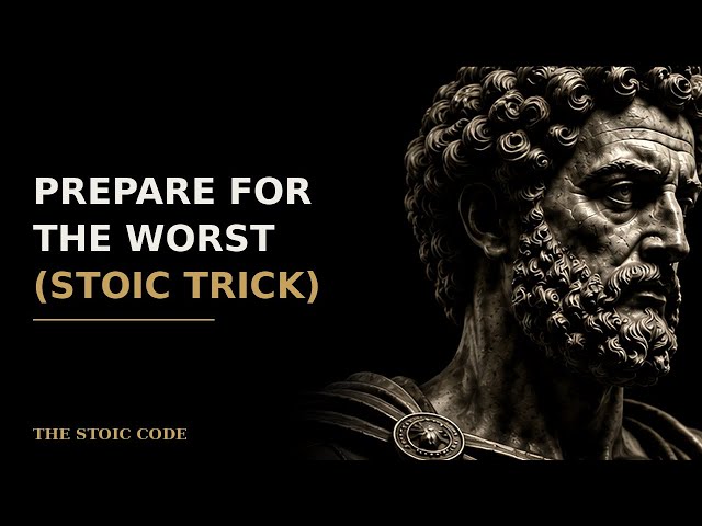 The Premeditatio Malorum Technique (Stoic Method)