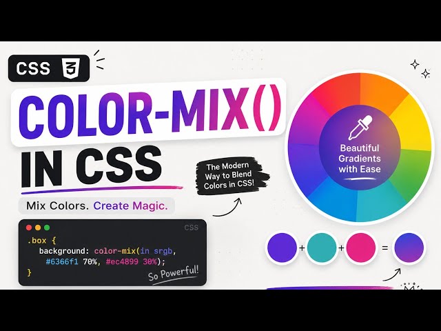 CSS color-mix() Will Change Your Workflow
