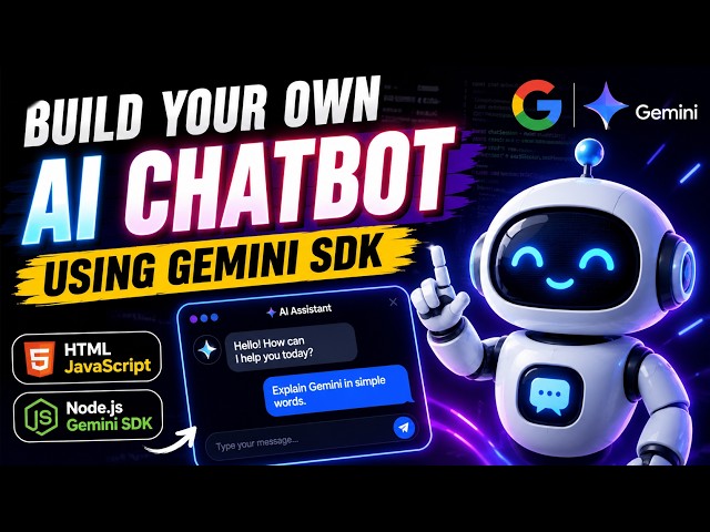 Build Your Own AI Chatbot with Gemini SDK | Full Tutorial