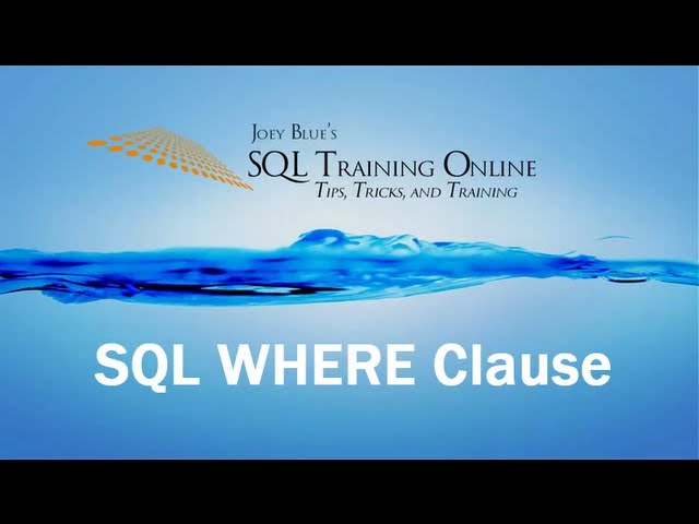 SQL Where - SQL Training Online - Quick Tips Ep9