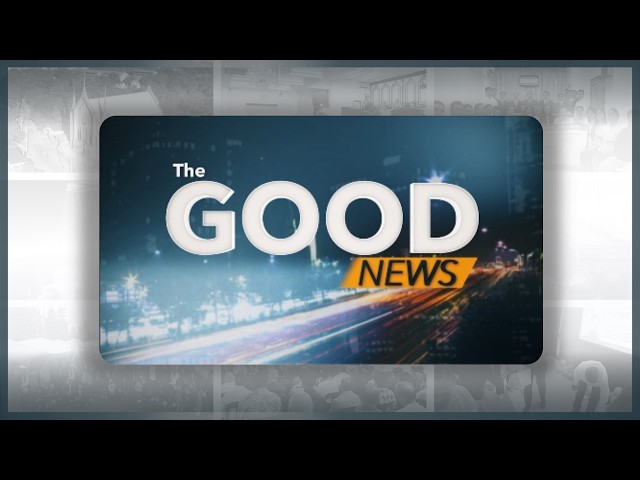 The Good News | October 21, 2026 @ 10:00 PM PHT