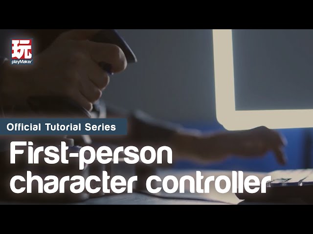 First Person Character Controller with Unity + Playmaker