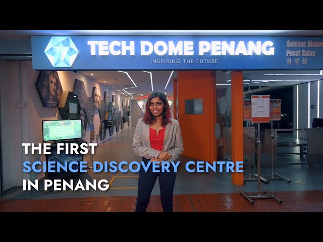 Fun with Science - Tech Dome Penang