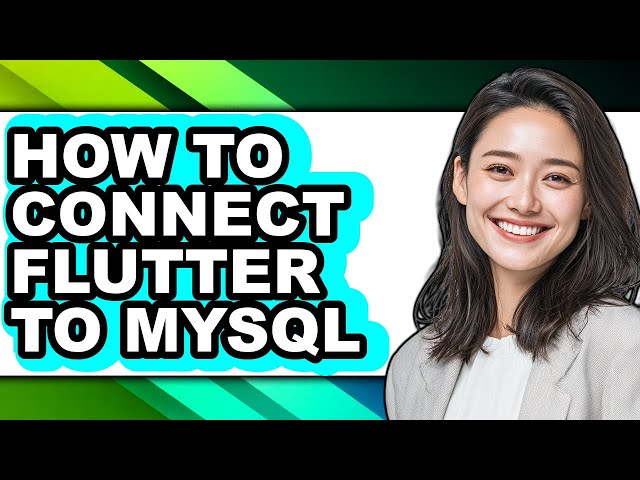 How to Connect Flutter to Mysql - Full Guide