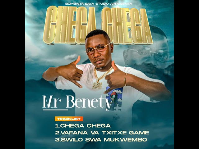 Mr Benety_-CHEGA CHEGA-_(AUDIO OFICIAL)