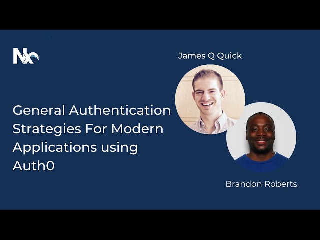 General Authentication Strategies For Modern Applications using Auth0