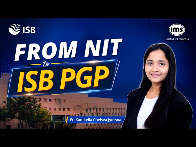 Beyond CAT: What Actually Gets You Into ISB? ft. K Chelsea Jyotsna | ISB Success Story